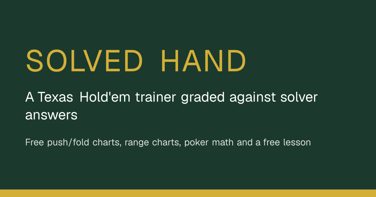 Poker starting hands ranked: all 169 Hold'em hands · Solved Hand